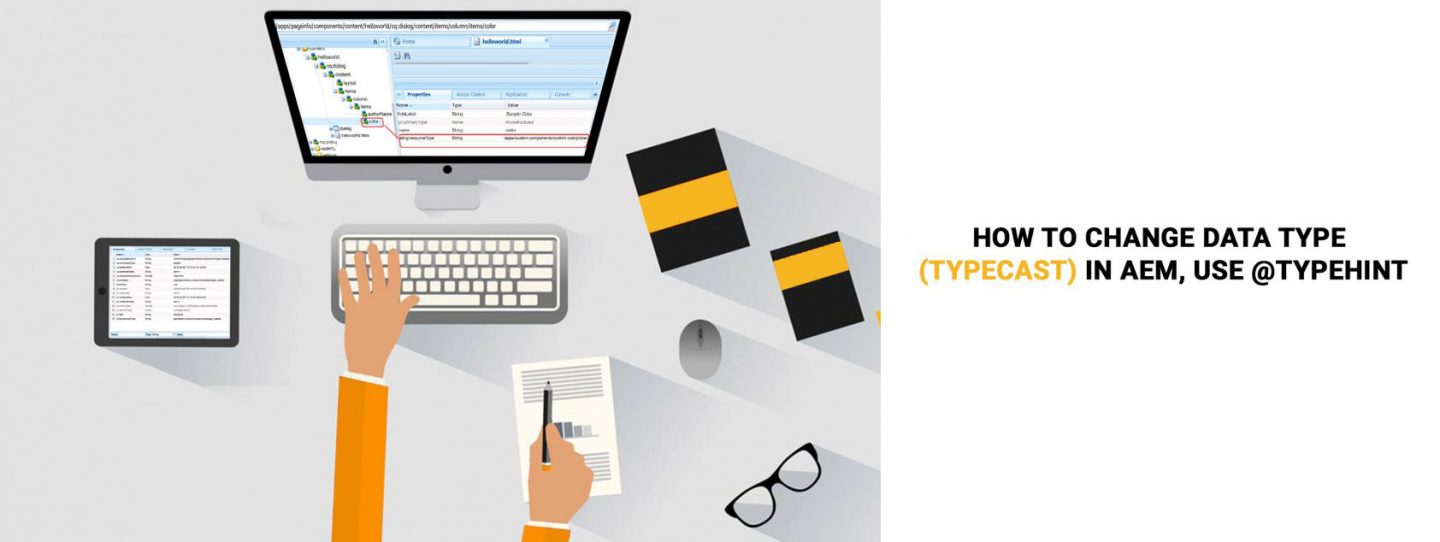How to Change Data Type (Typecast) in AEM, Use @TypeHint